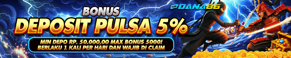 dana86 - pulsa 5%